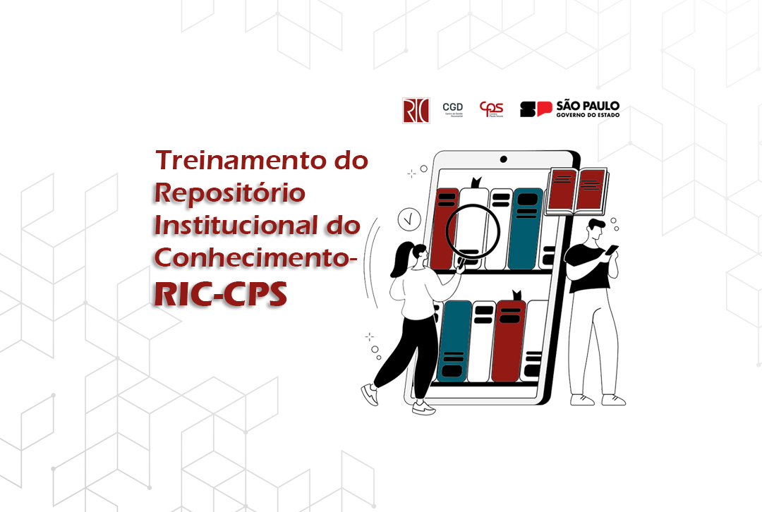 Repositório Institucional do Conhecimento do Centro Paula Souza (CPS)